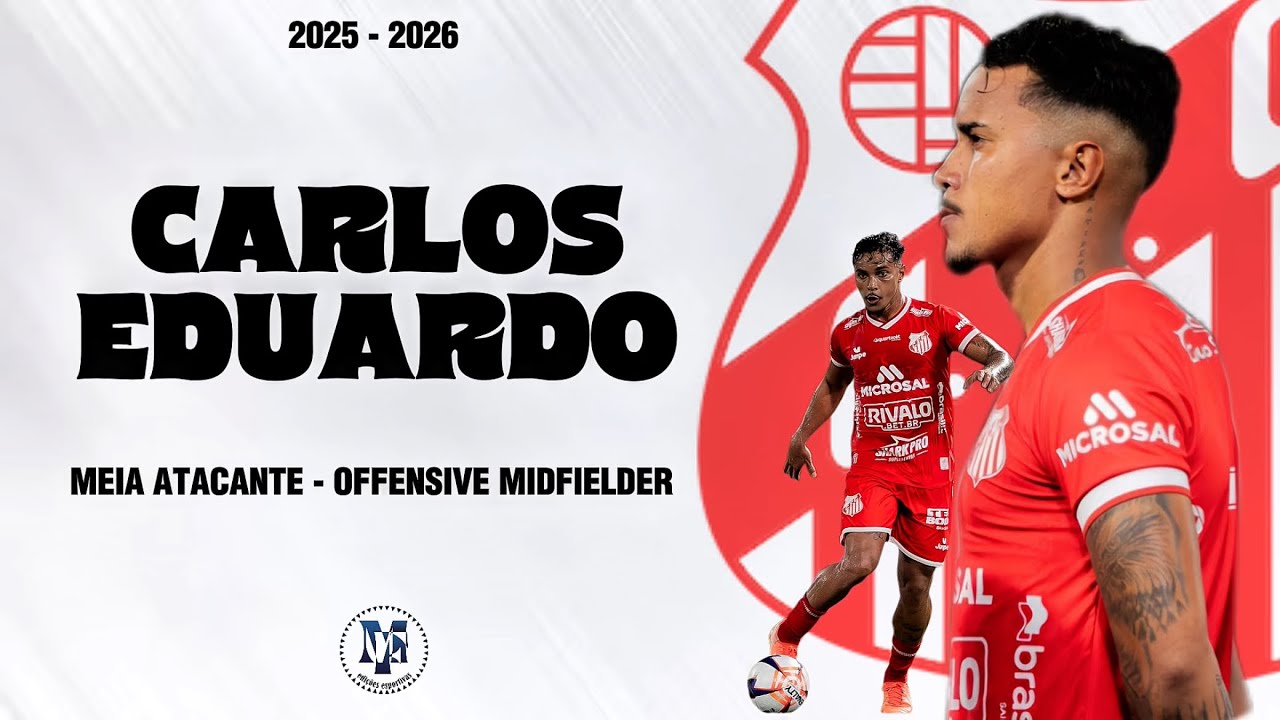Carlos Eduardo - Meia Atacante / Offensive Midfielder (2025 - 2026)