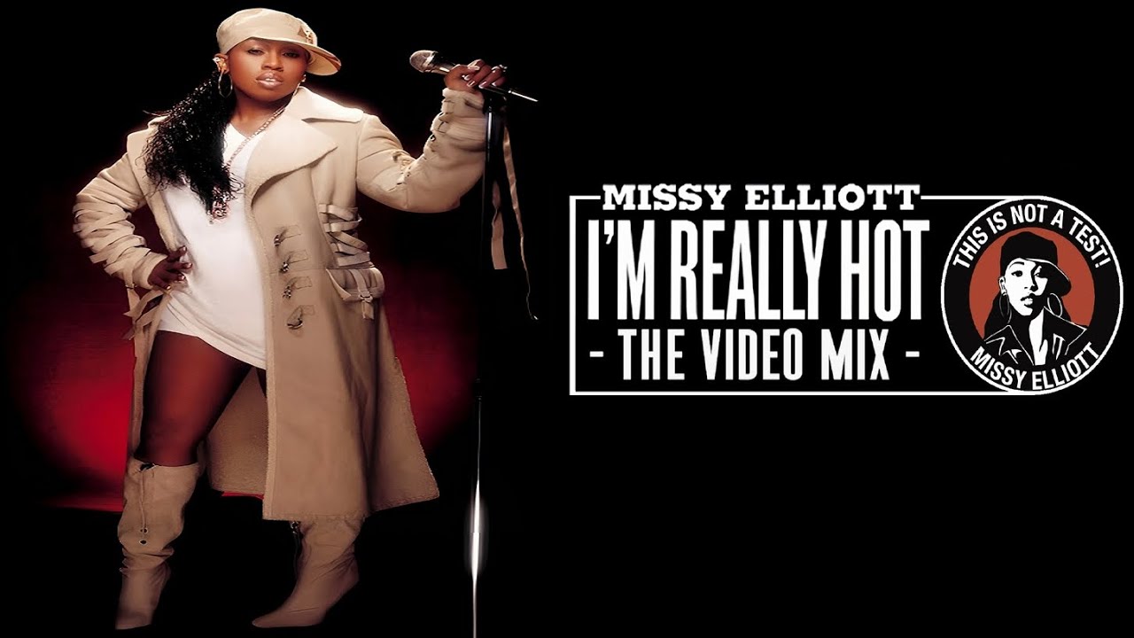 Missy Elliott - I'm Really Hot (The Video Mix) (Explicit)