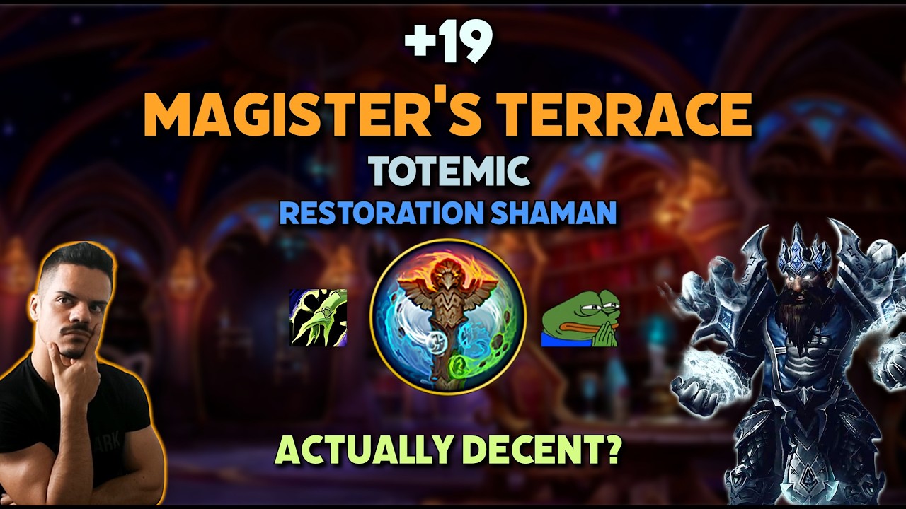 +19 Magister's Terrace - Totemic Restoration Shaman - Beta M+ Testing