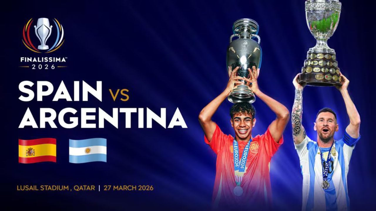 The Match Football Has Been Waiting For | Finalissima 2026