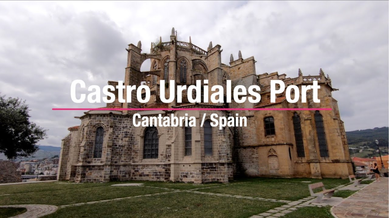 Beautiful Castro Urdiales | Historical Seaport City | Cantabria Spain