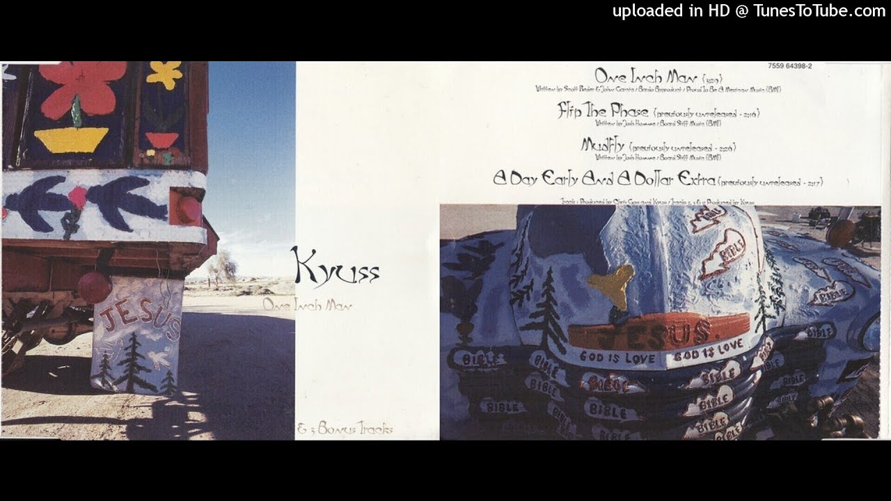 Kyuss - One Inch Man (Full Single)