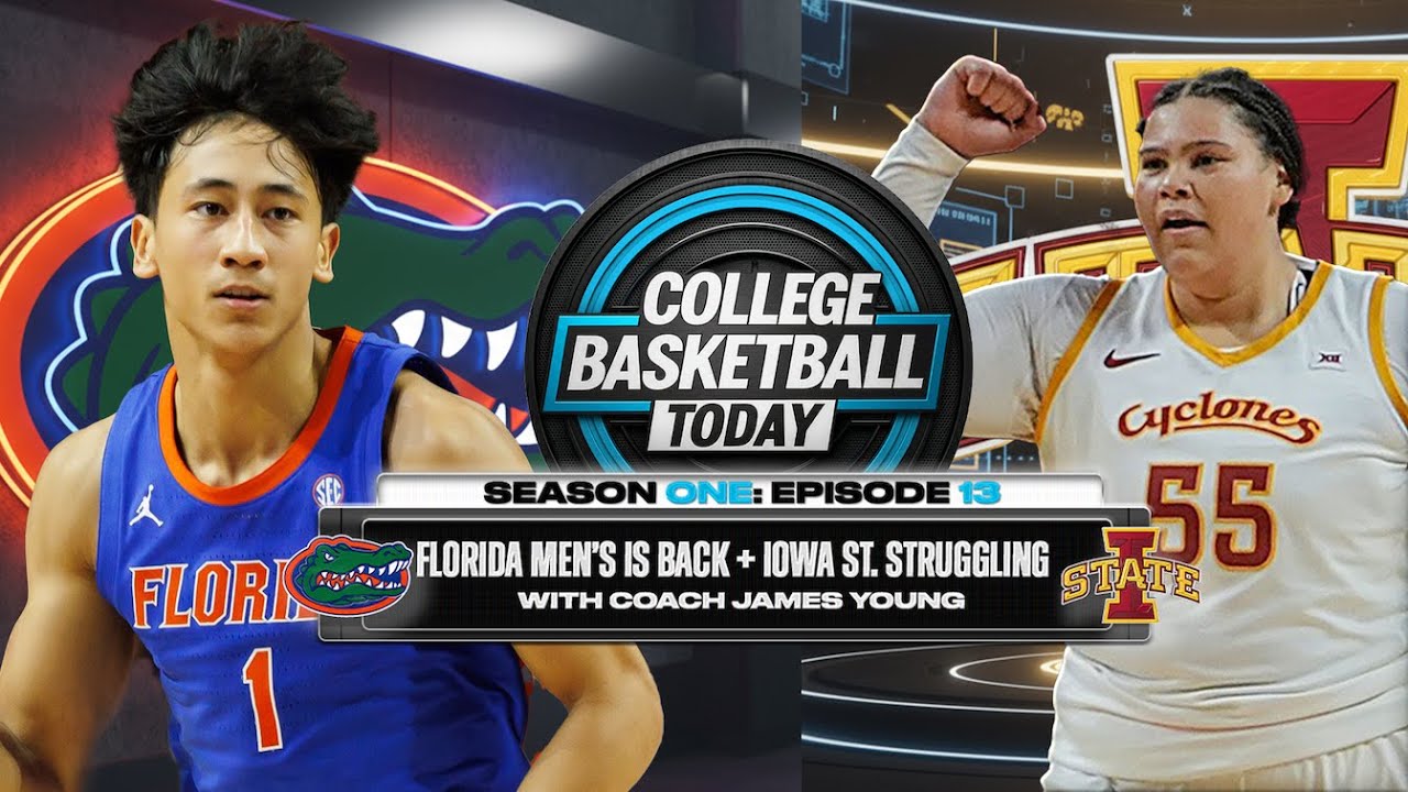 Is Florida Men's Back? + Iowa St. WBB Struggling Lately | College Basketball Today, 1/22/26