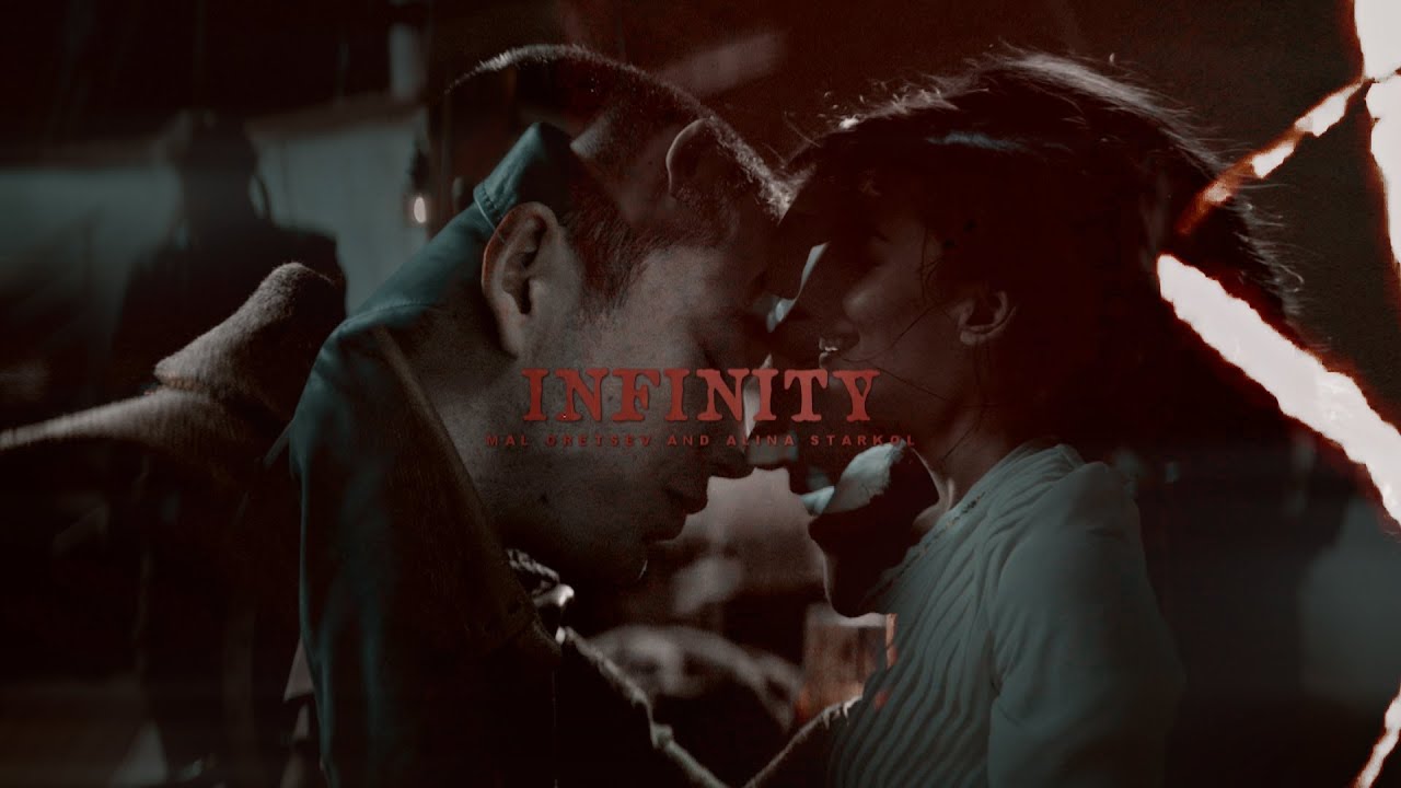 Mal & Alina | Infinity (S2)