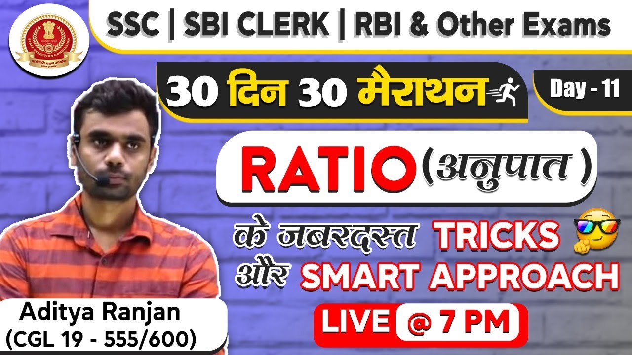 Complete RATIO (अनुपात) |Best  Tricks & SMART Concepts  By Aditya Sir | DAY 11 (30 days 30 marathon)