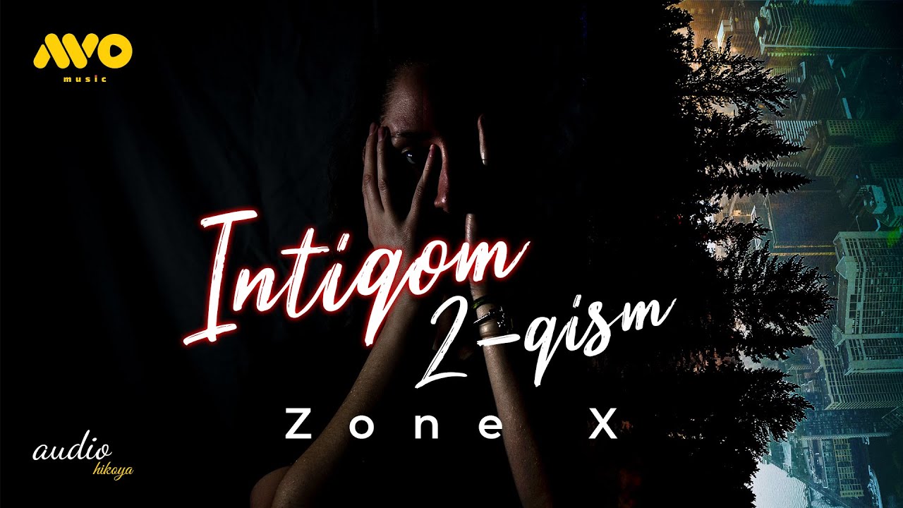 Zone X - Intiqom (2-qism) (audio serial)