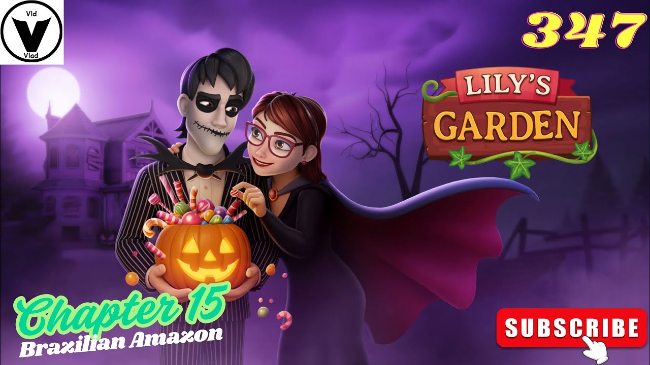Lily's Garden Day 347 - Chapter 15 - Brazilian Amazon