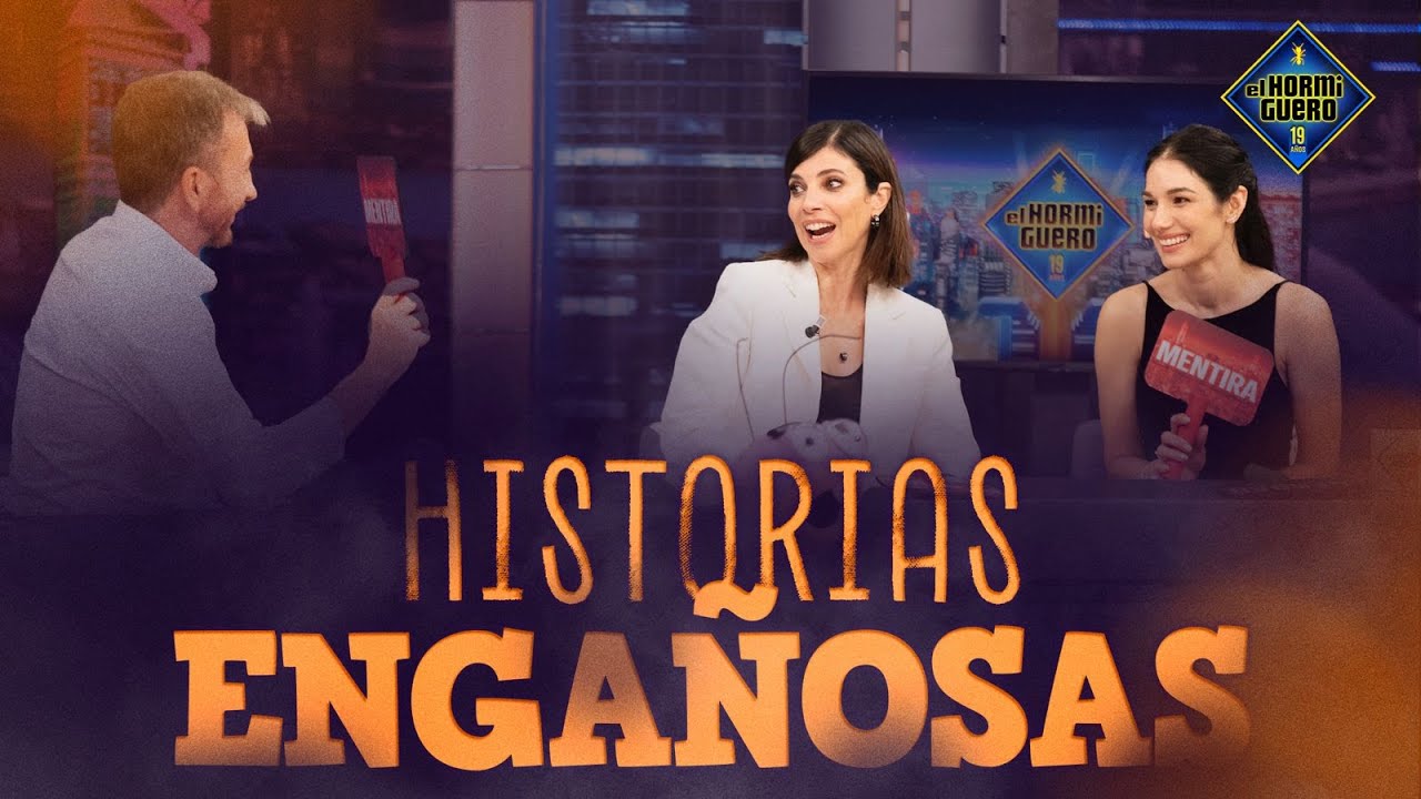 Trancas y Barrancas: ¿real o mentira? - Maribel Verdú y Mariela Garriga - El Hormiguero