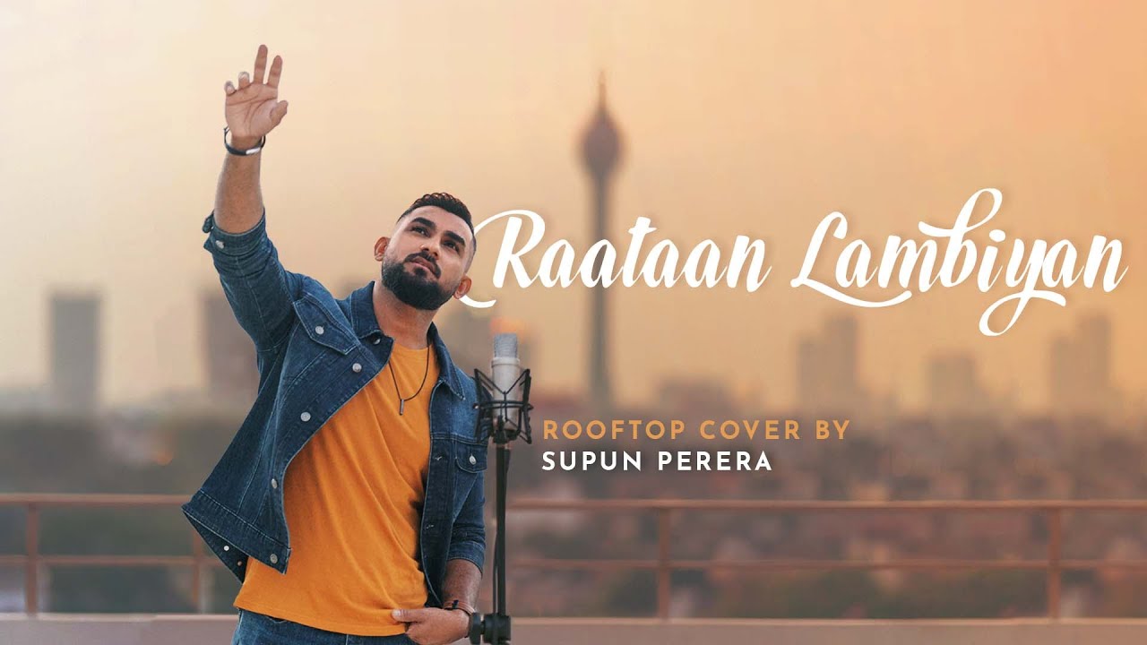 Raataan Lambiyan &ndash; Shershaah | Sidharth &ndash; Kiara | Tanishk B | Jubin Nautiyal | (Supun Perera Cover)
