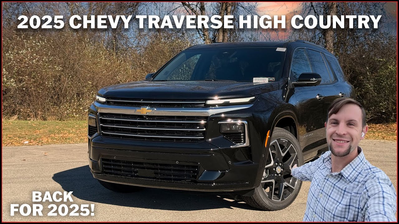 The High Country is Back! 2025 Chevy Traverse High Country - First Look