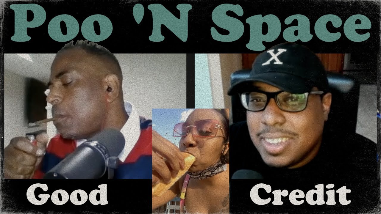 Good Credit (Bubblez) | Poo 'N Space