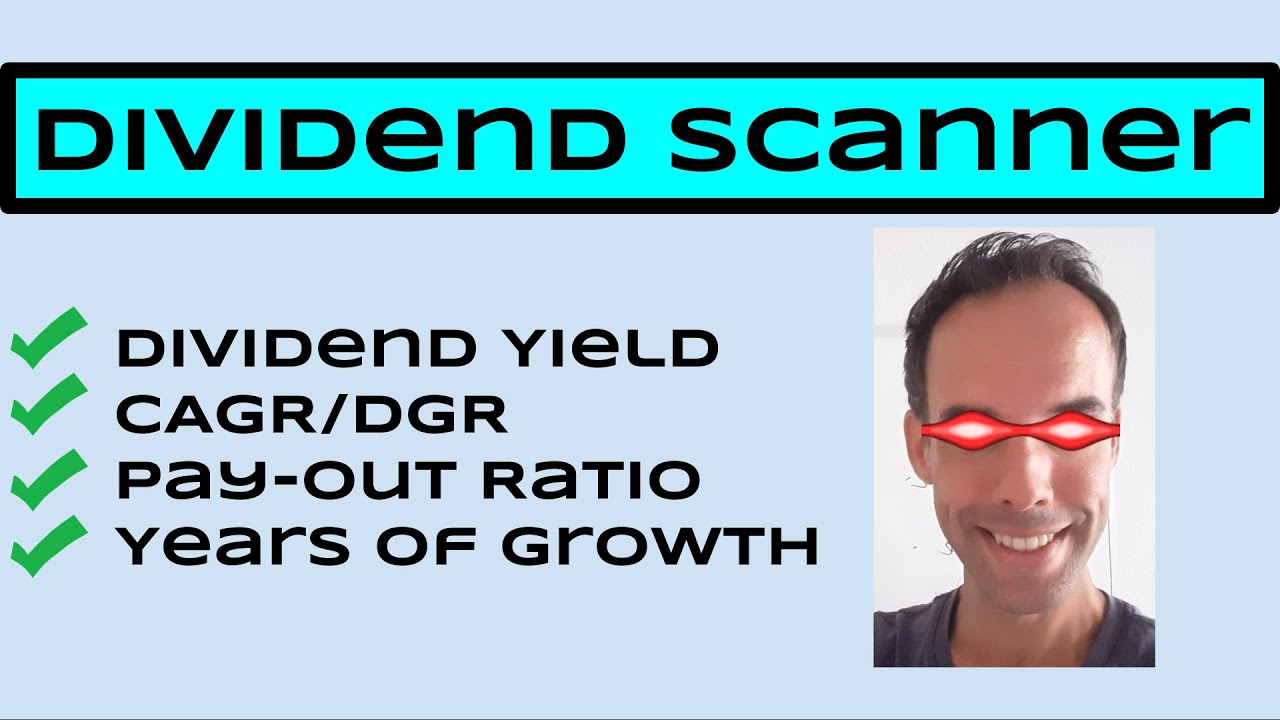 Dividend scanner - snelle beoordeling voor dividend (groei) aandelen