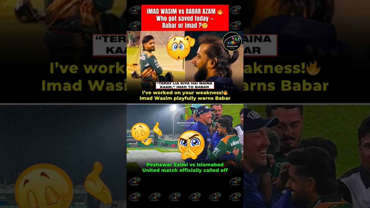 🔥 Imad 🆚️ Babar Azam - Who got saved Babar Azam or Imad Wasim 🤔