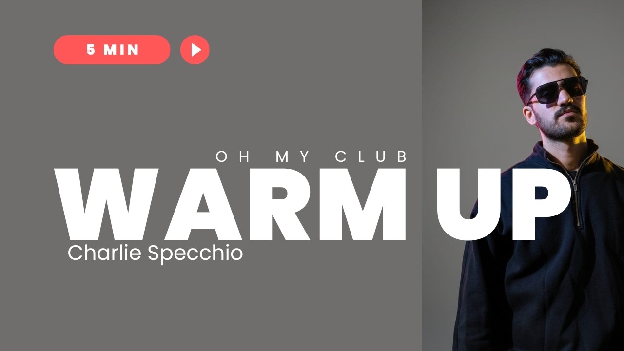 WAM UP - 5 MIN SET - OH MY CLUB -  MADRID