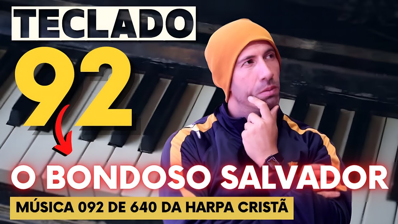 MEU VELHO TECLADO e o HINO 92 da HARPA | BONDOSO SALVADOR 