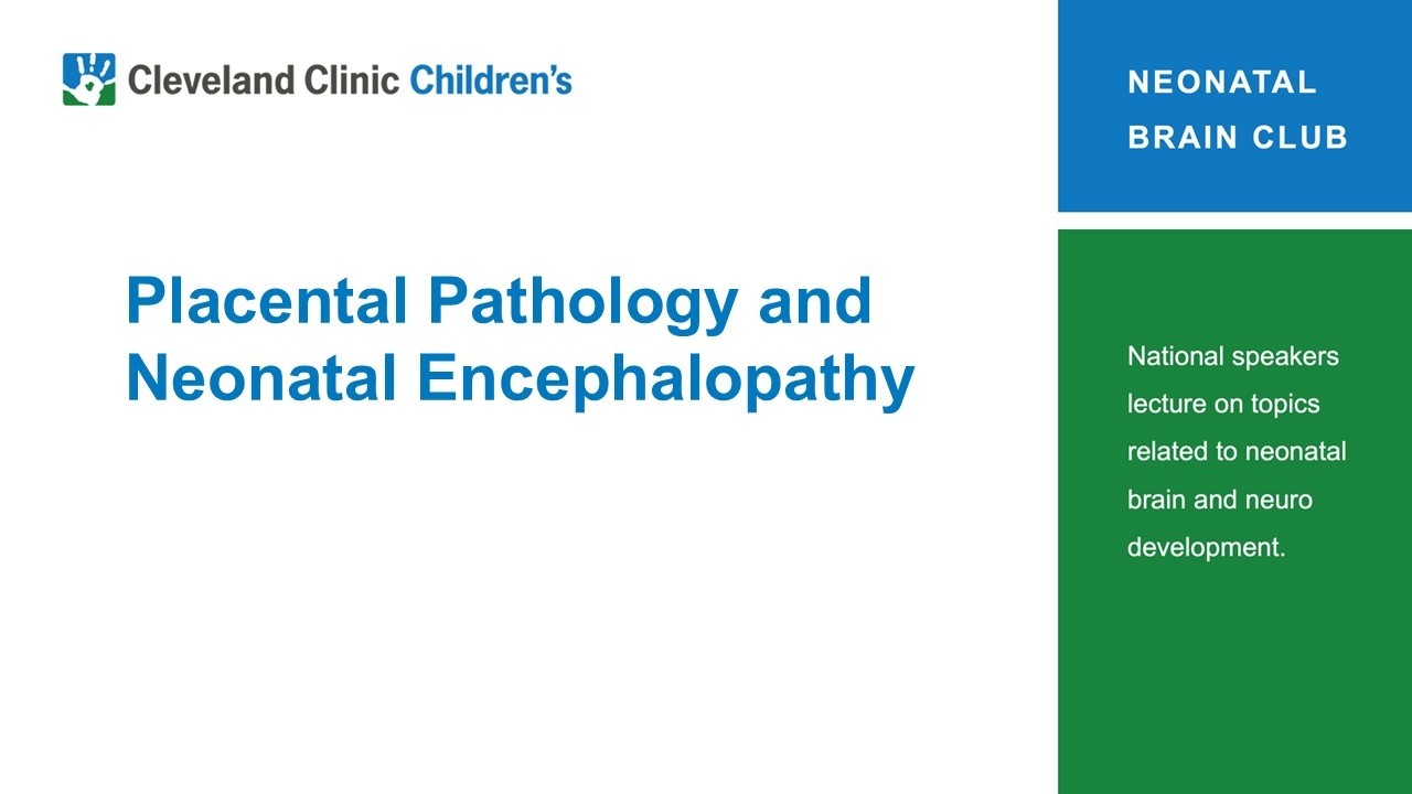 Placental Pathology and Neonatal Encephalopathy