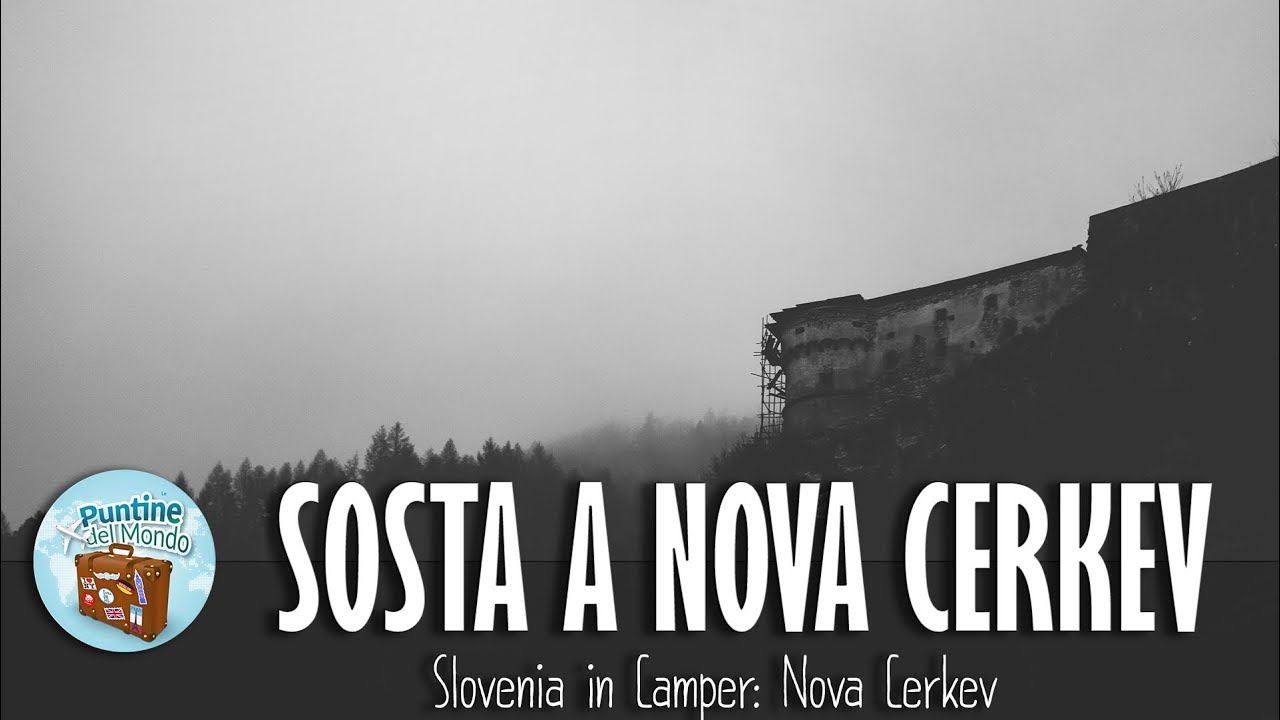 Slovenia in Camper: Sosta a Nova Cerkev