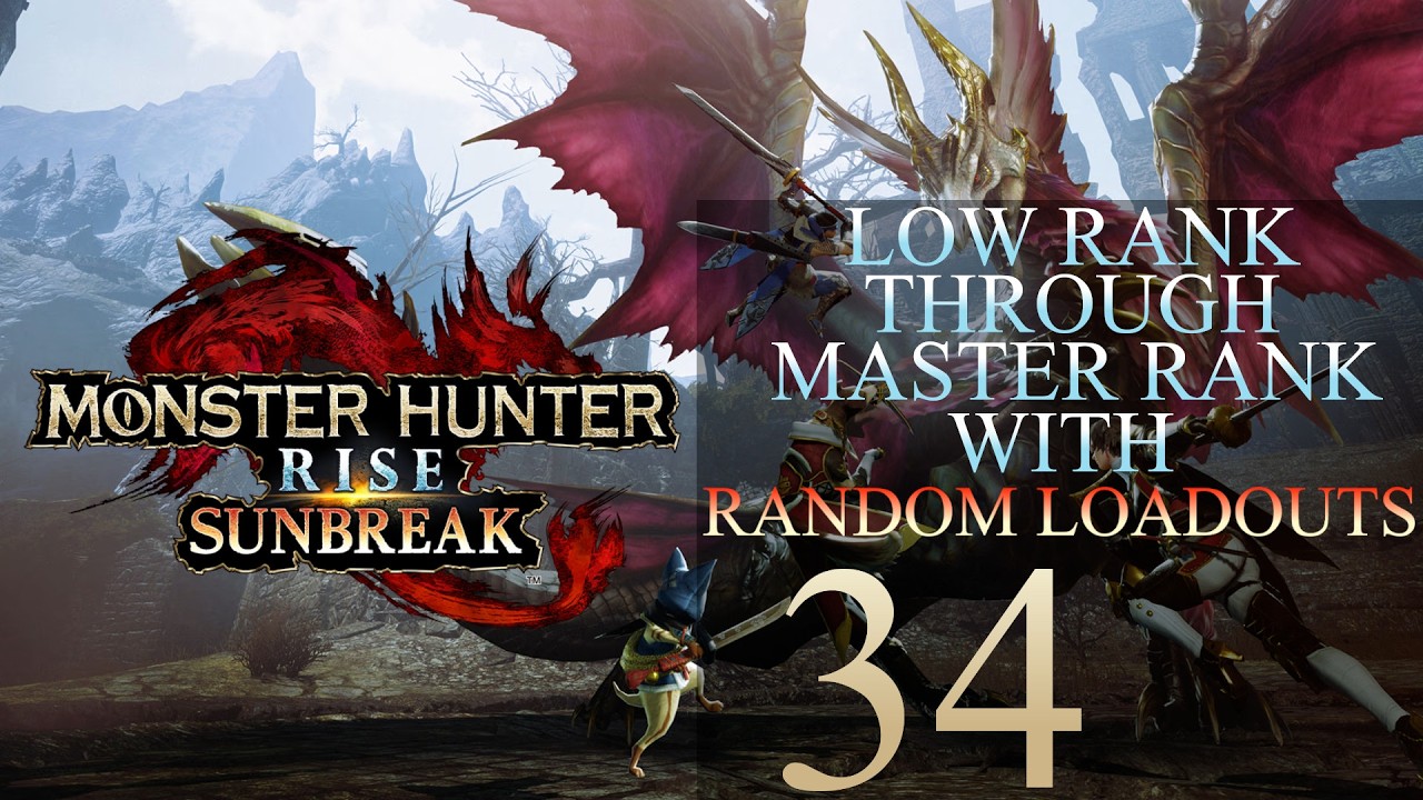 Low Rank Through Master Rank In Monster Hunter Rise Using Random Loadouts Part 34