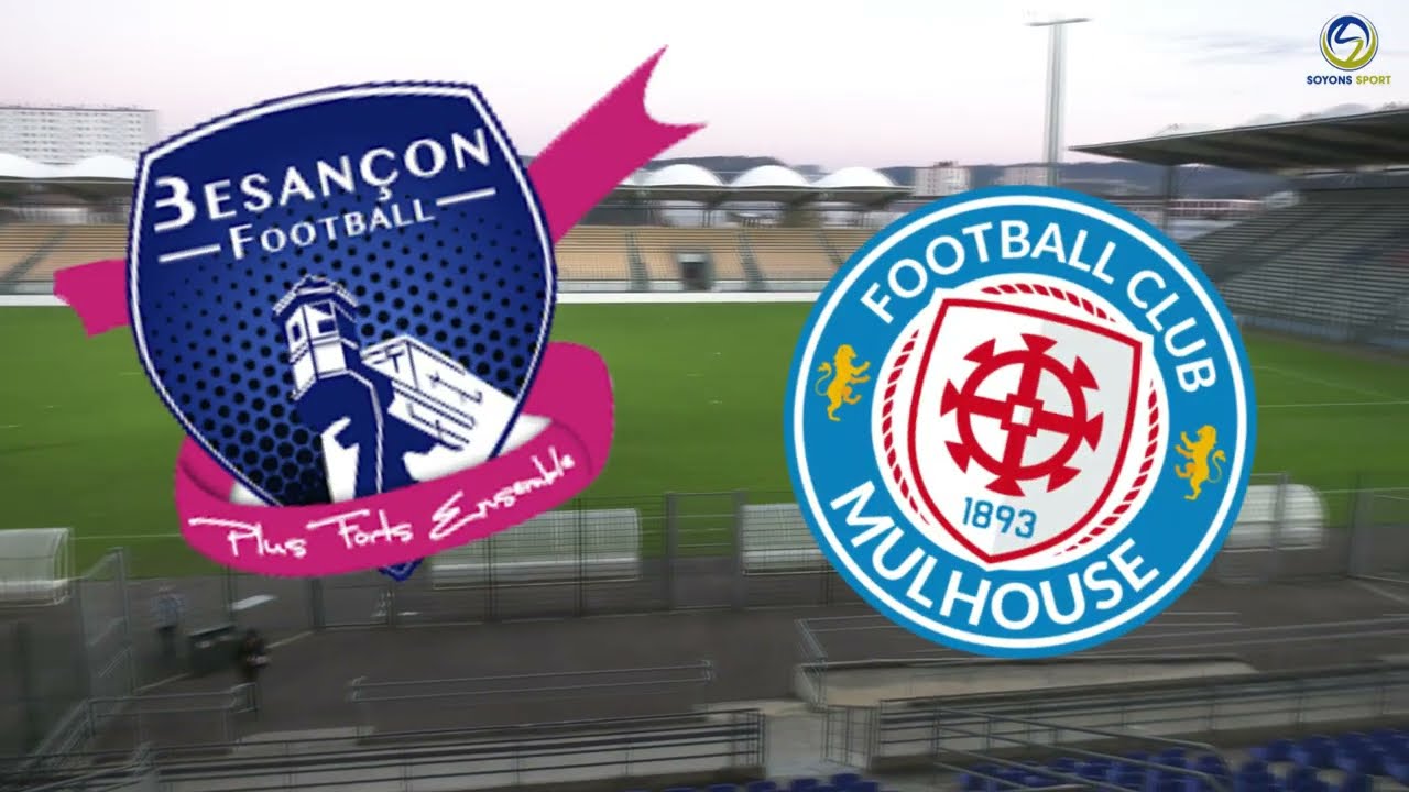 Besan&ccedil;on Football / FC Mulhouse (National 3) : d&eacute;couvrez le r&eacute;sum&eacute; de la 8&egrave;me journ&eacute;e