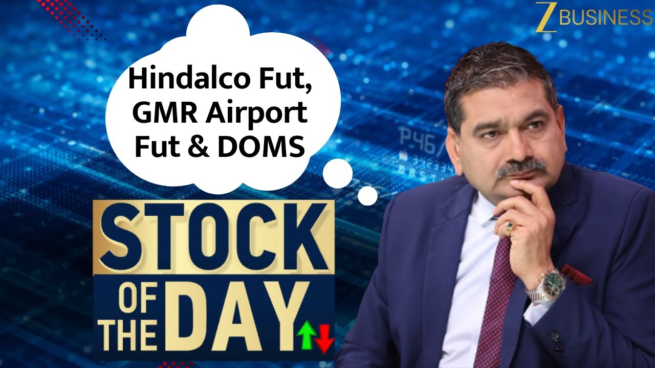Buy Hindalco, GMR Airport, DOMS! Anil Singhvi&rsquo;s Stock of the Day Breakout Picks