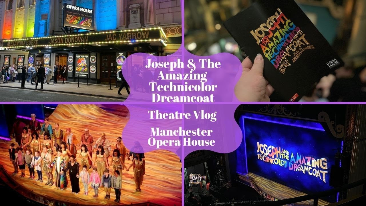 Joseph & The Amazing Technicolor Dreamcoat 2022 UK Tour - Manchester Opera House - Theatre Vlog