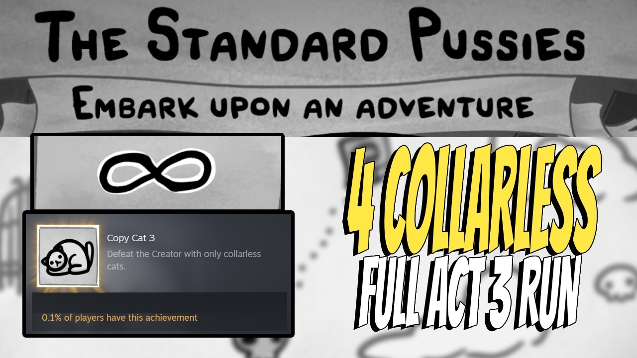 4 collarless cats Creator kill | Copycat 3 achievement | Mewgenics