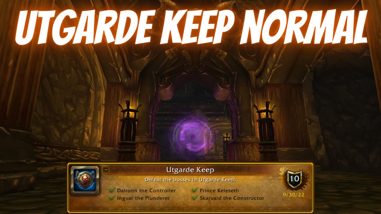 Utgarde Keep Normal Full Run Gehennas World of Warcraft Wrath of the Lich King