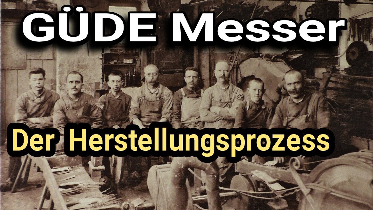 Güde Messer - Eine Dokumentation über deutsche Handarbeit aus Solingen - [Made in Germany]