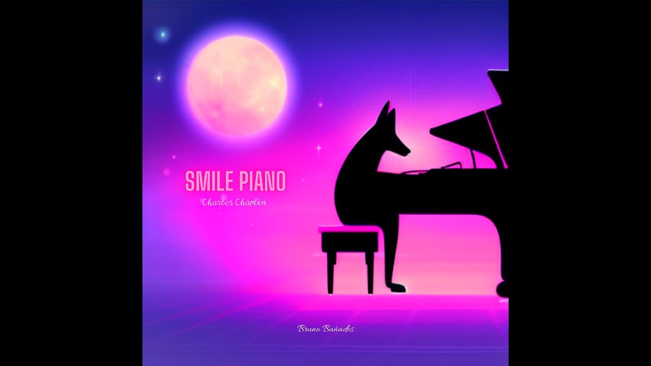 Smile (piano versión) - Chaplin