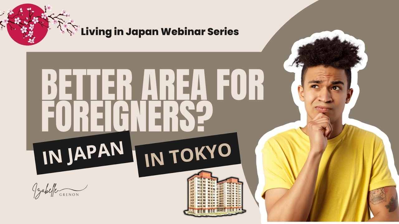Are There Areas in Tokyo Better for Foreigners Than Others?