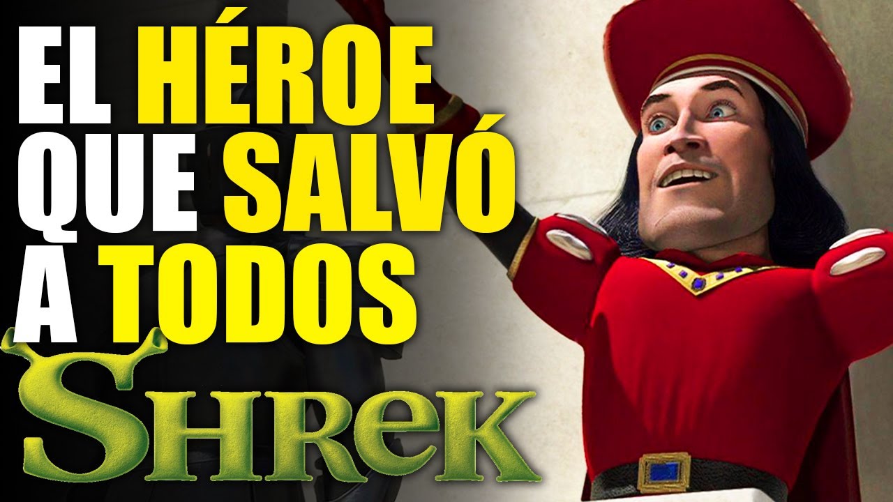 Lord Farquaad ES EL VERDADERO HÉROE DE SHREK (Y Nadie Lo Notó)