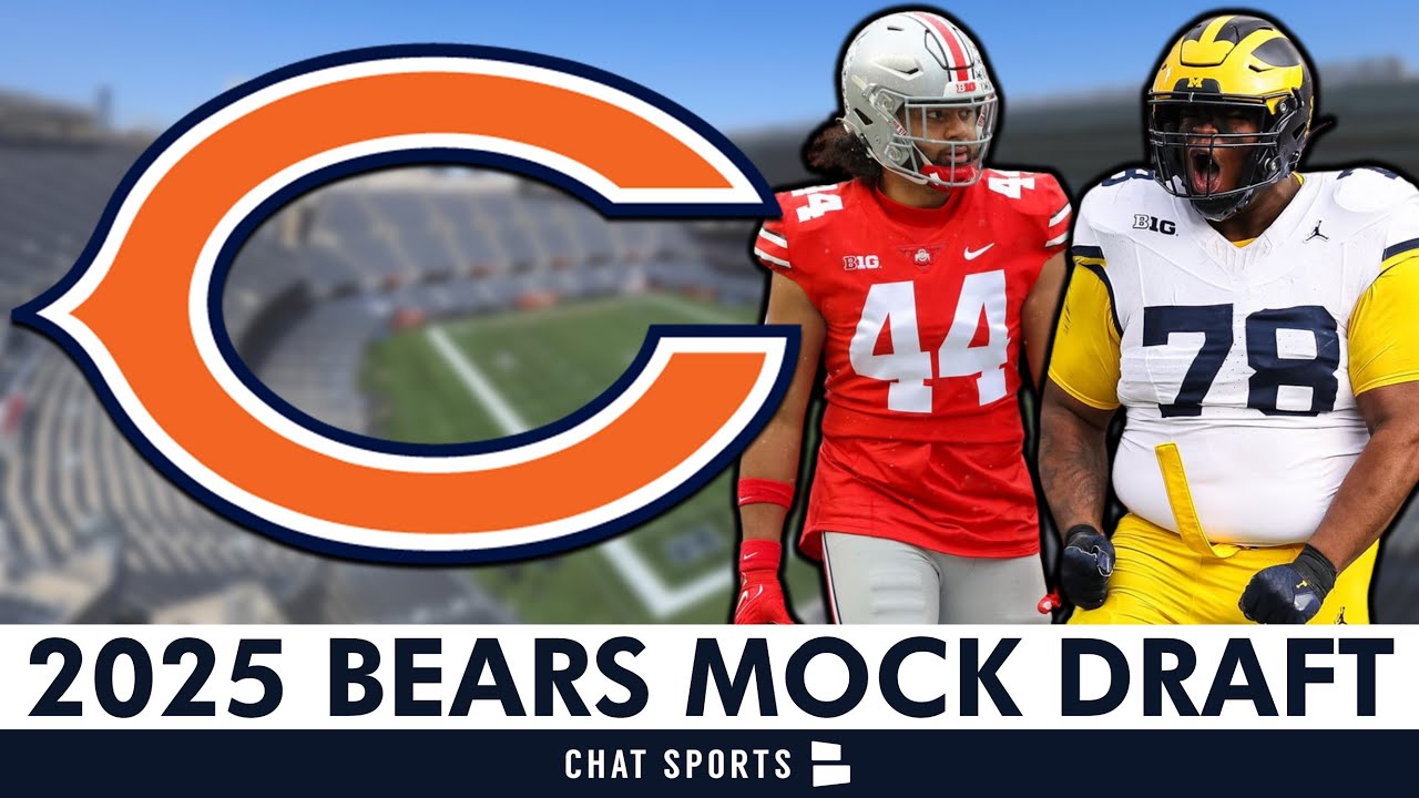 Chicago Bears 2025 NFL Mock Draft - WAY TOO EARLY Edition Ft. JT Tuimoloau & Kenneth Grant