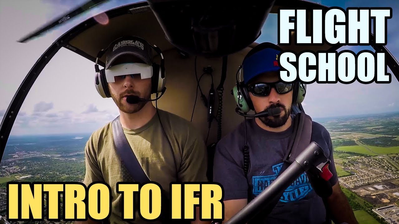 Helicopter Flight School - Intro to IFR