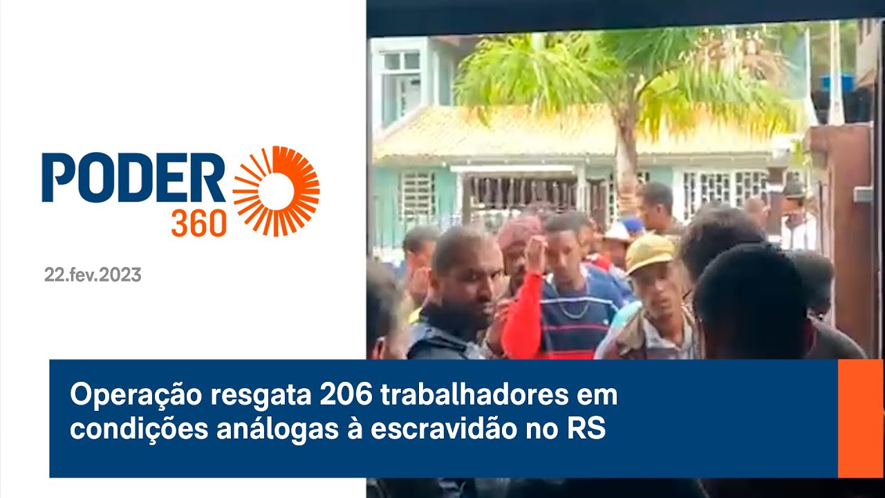 Operação resgata 206 trabalhadores em condições análogas à escravidão no RS