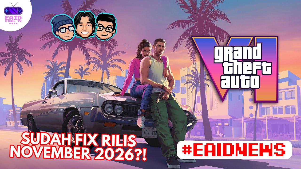 Akhirnya Gabakal Diundur Lagi? - Grand Theft Auto 6 #EAIDNews