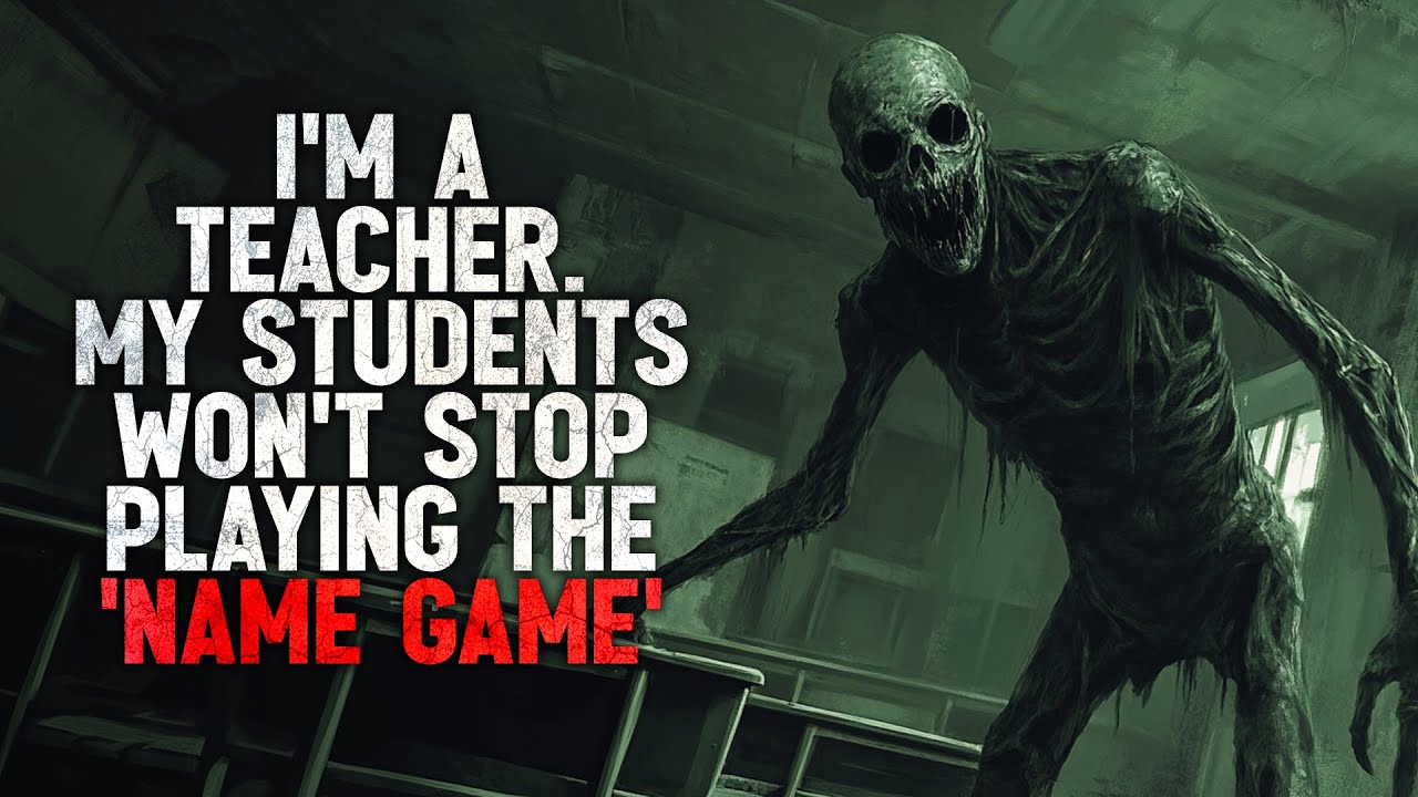 &laquo;Я учитель. Мои ученики не перестанут играть в &laquo;игру в имена&raquo;&raquo; Creepypasta