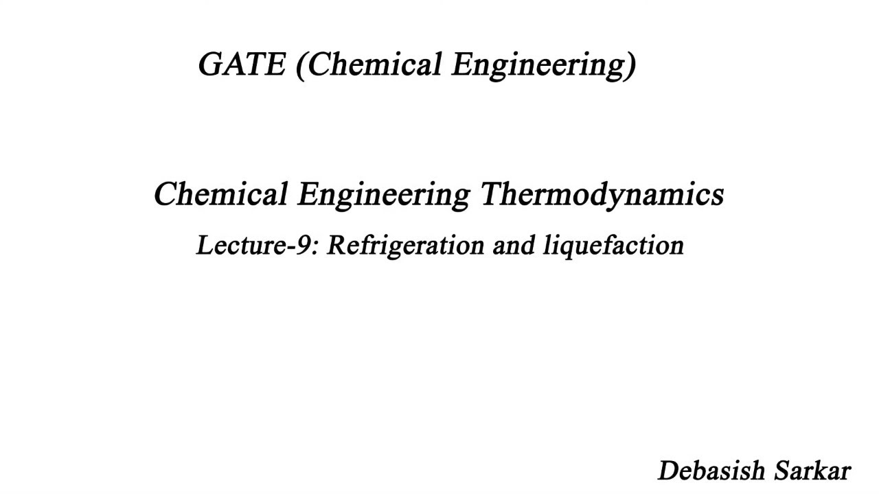 Engineering Thermodynamics | Lecture-9 of 28 | REFRIGERATION & LIQUEFACTION | By Dr. Debasish Sarkar