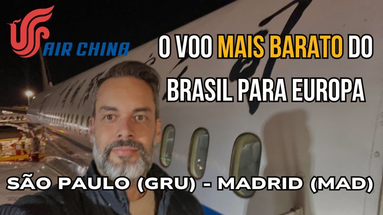 VOEI COM A CIA AÉREA MAIS BARATA DO BRASIL PRA EUROPA! | Air China - Classe Econômica.
