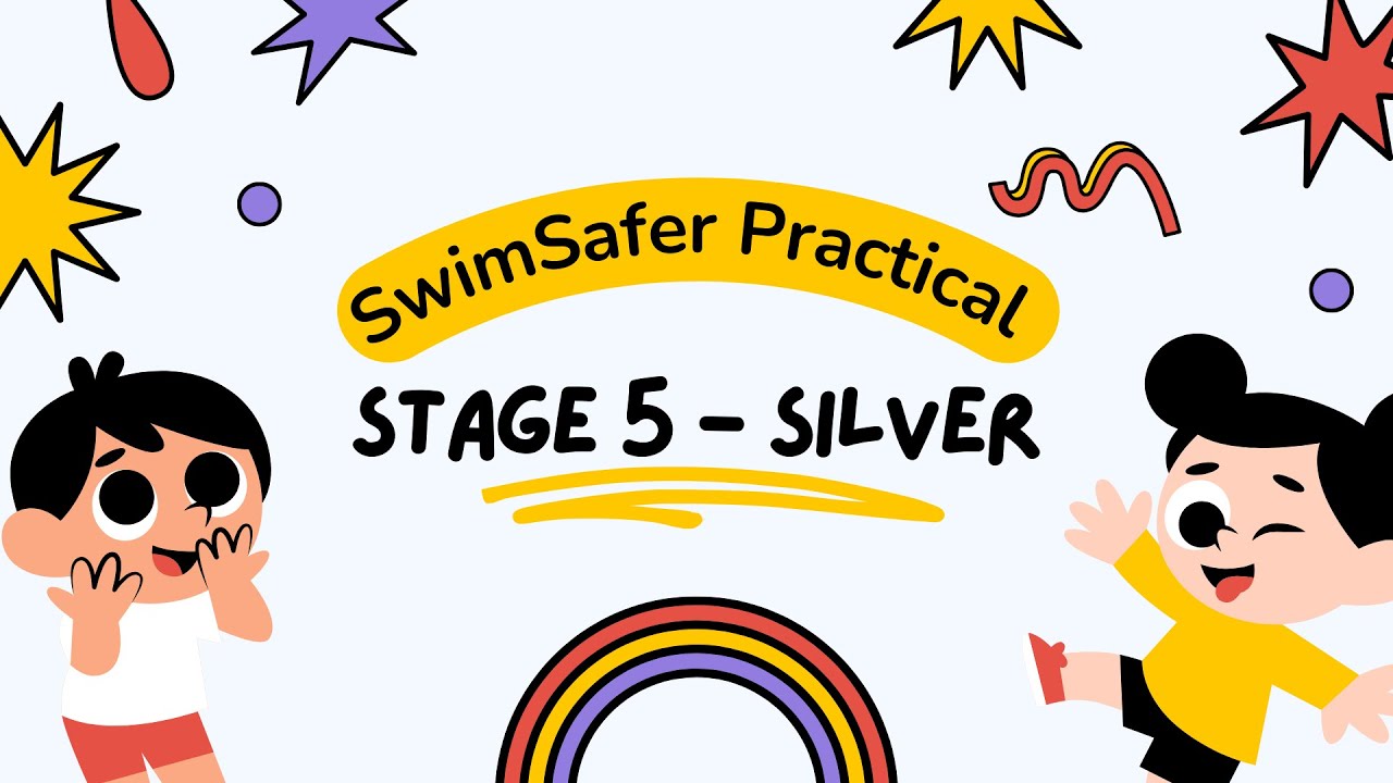 SwimSafer Stage 5 (Silver) Practical Assessment Guide | Step-by-Step Flow