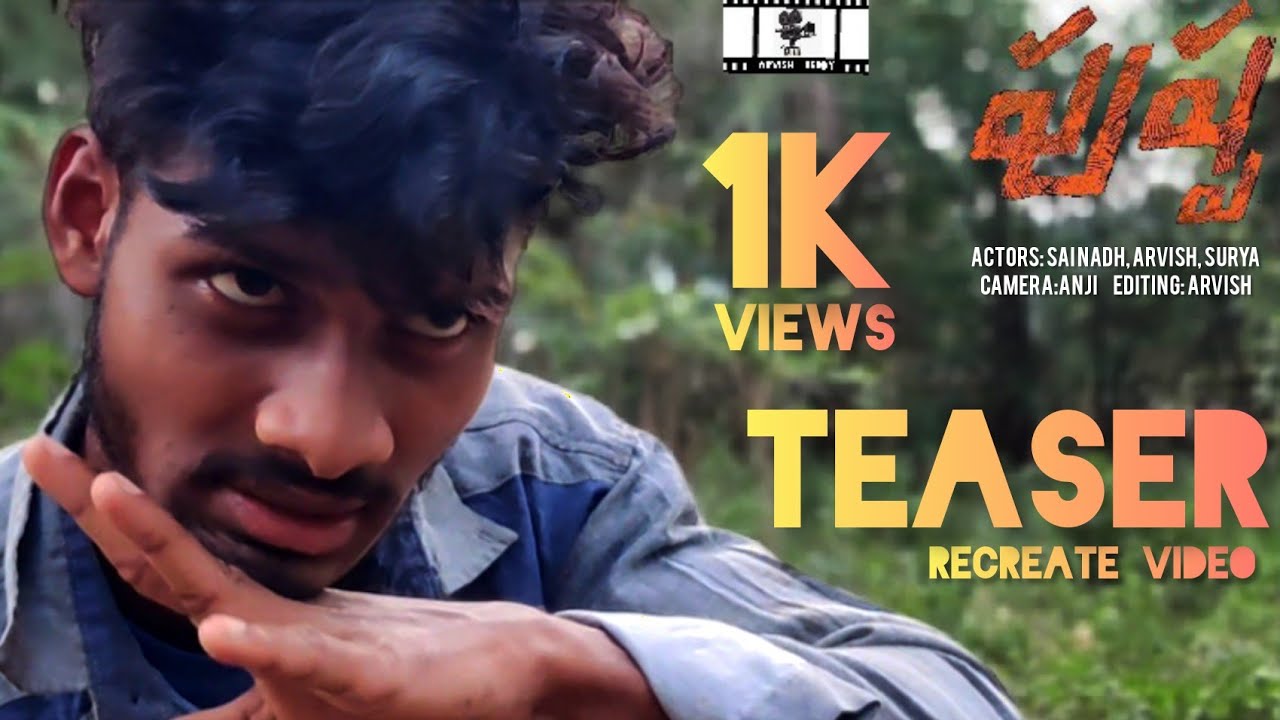 #PushpaTheRise  teaser  || sai nadh || arvish