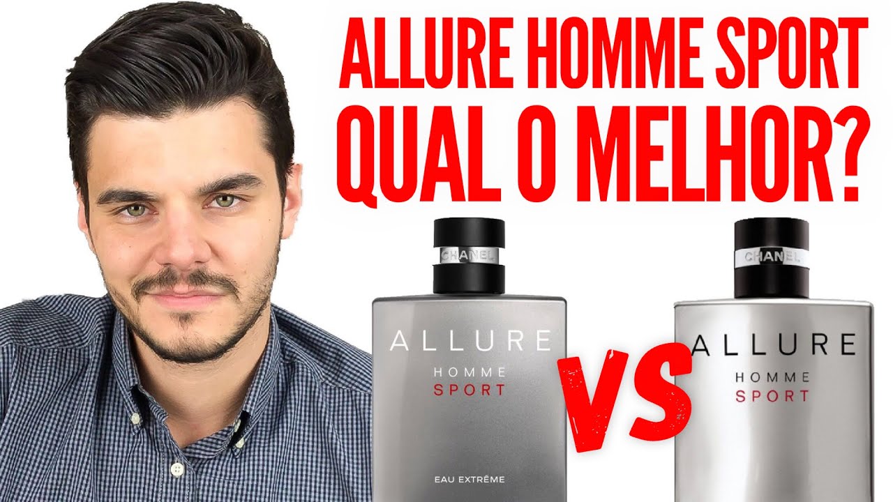 ALLURE HOMME SPORT VS ALLURE HOMME SPORT EAU EXTRÊME | QUAL O MELHOR PERFUME IMPORTADO CHANEL ?