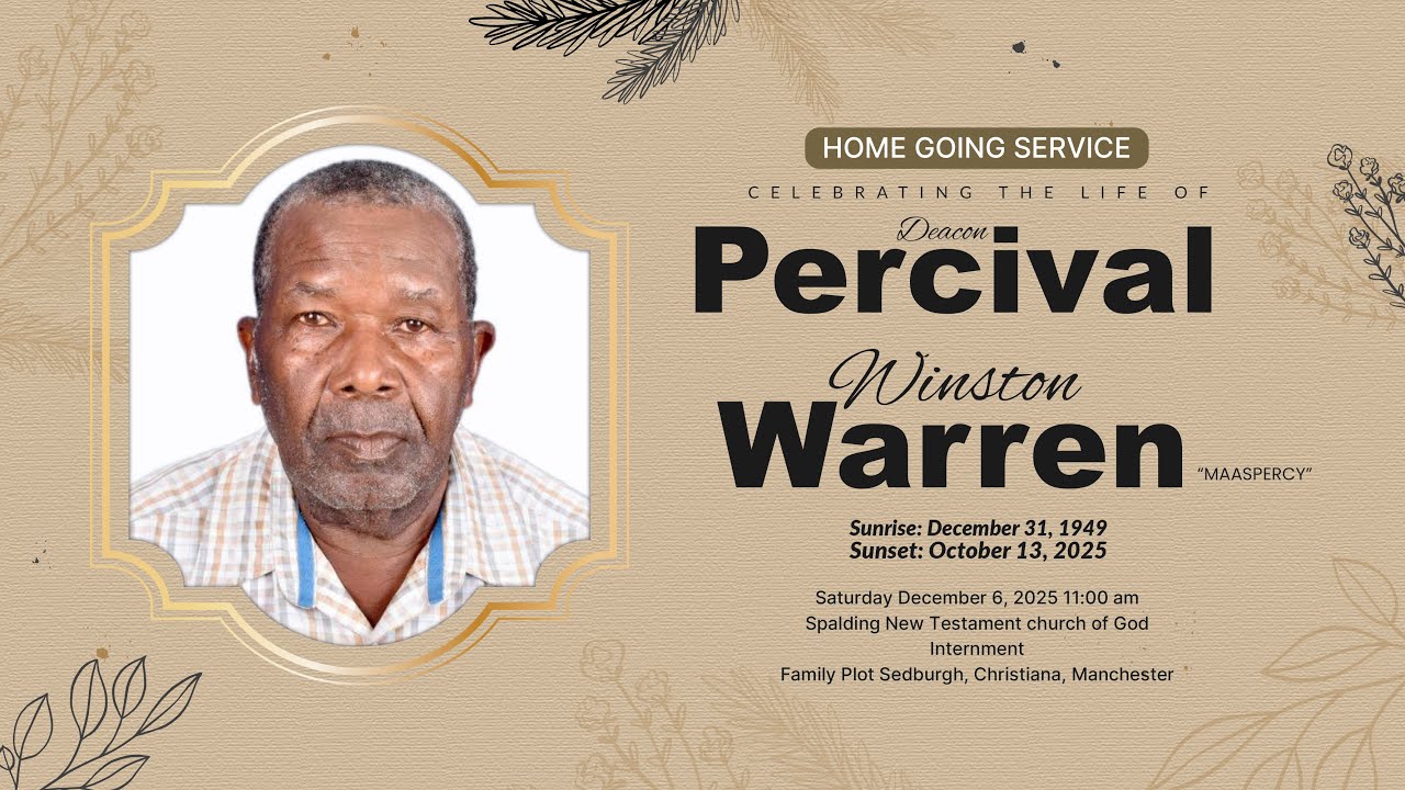 FUNERAL SERVICE FOR DEACON PERCIVAL WINSTON WARREN | SATURDAY DECEMBER 6, 2025 | 11:00 AM