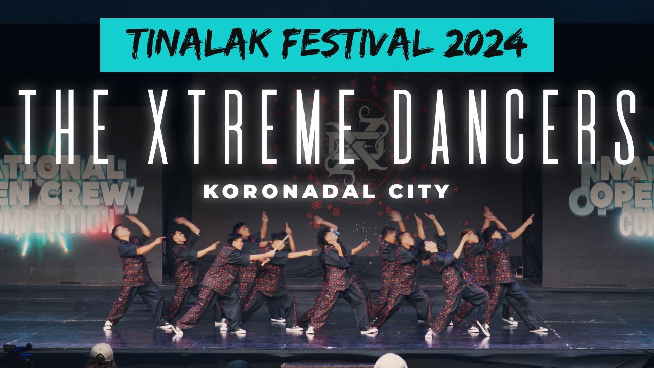 Tinalak Festival 2024 - The Xtreme Dancers ( 1st Place )
