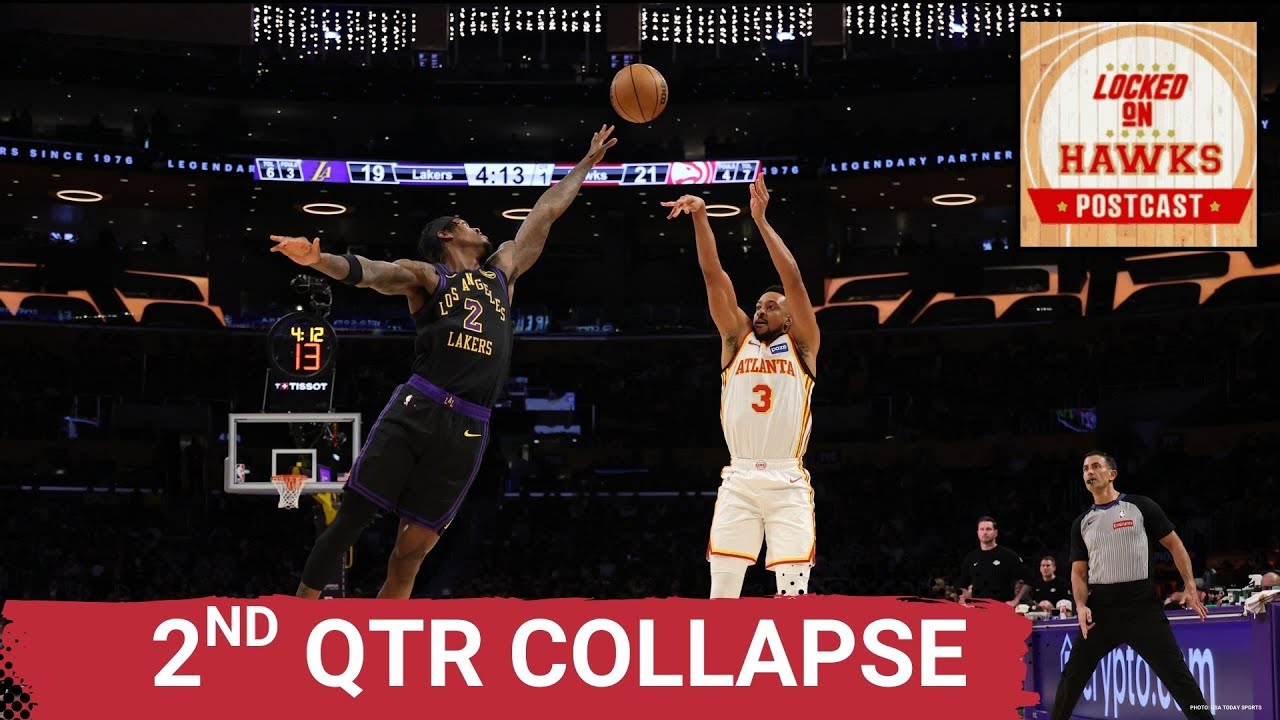 HAWKS POSTCAST: Los Angeles Lakers Toy With Atlanta Hawks In Battle Of 3-Game Streaks