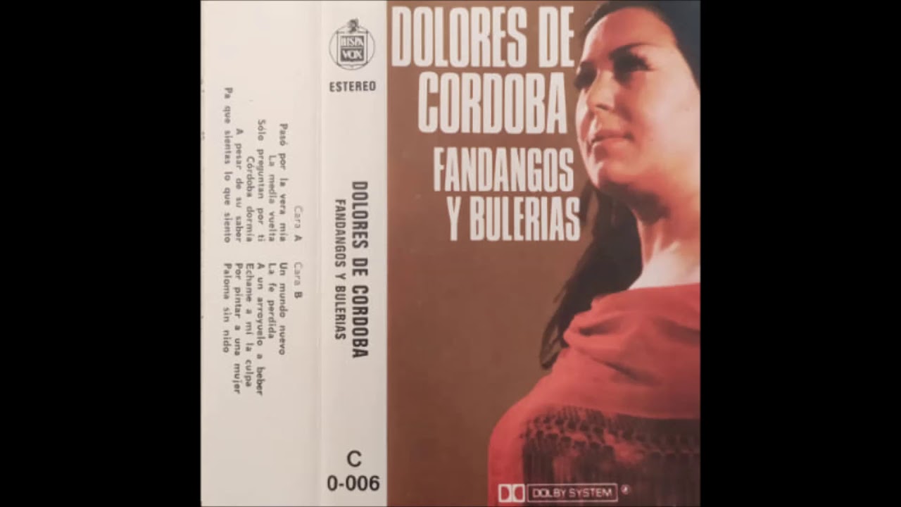 Dolores de Cordoba - Fandangos y Bulerias 1974 Cara A