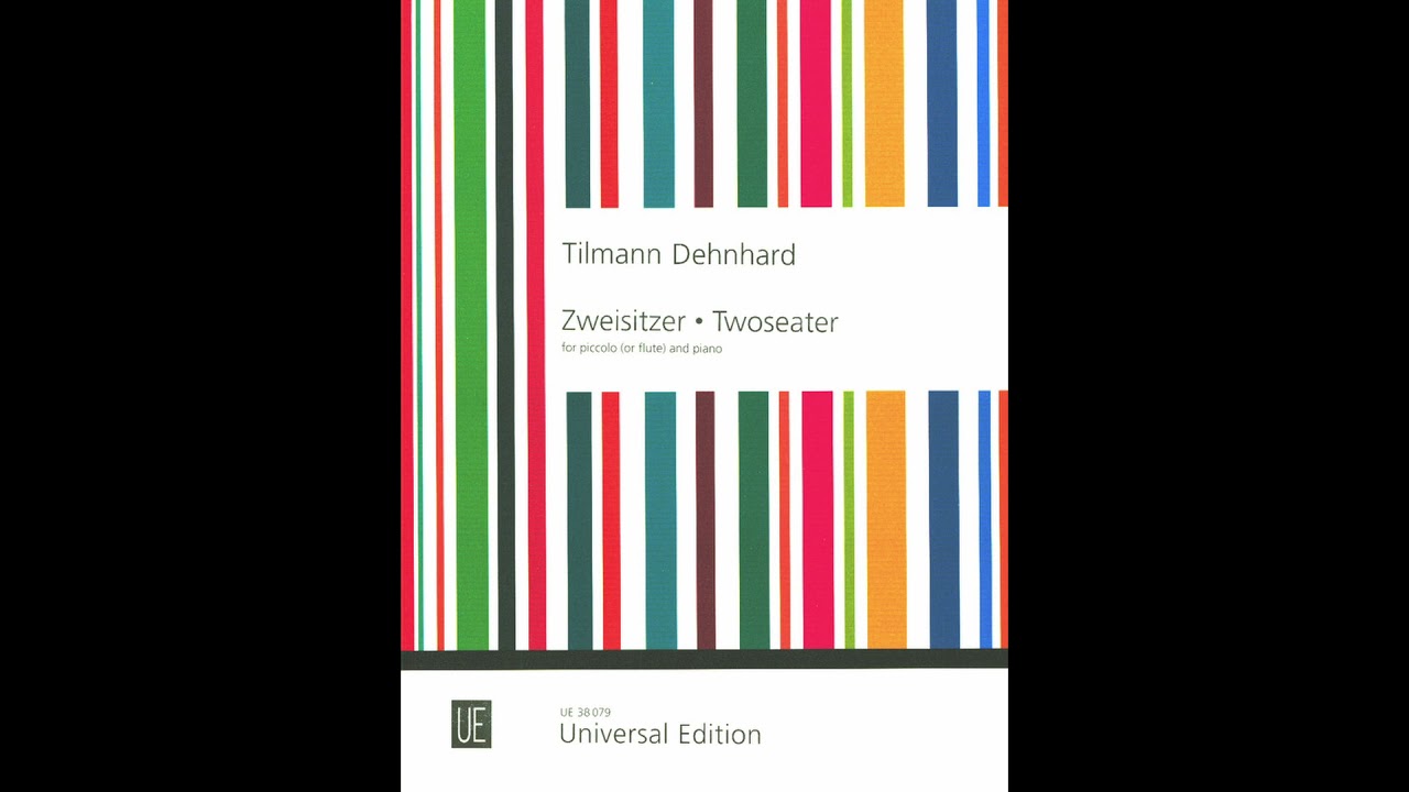 Tilmann Dehnhard - Zweisitzer/Twoseater for piccolo flute (or flute) and piano