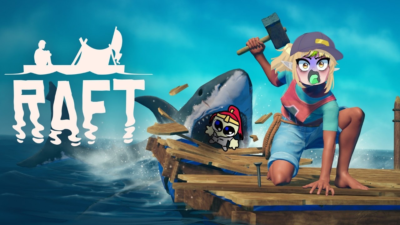 Raft with rhena VOD part 4