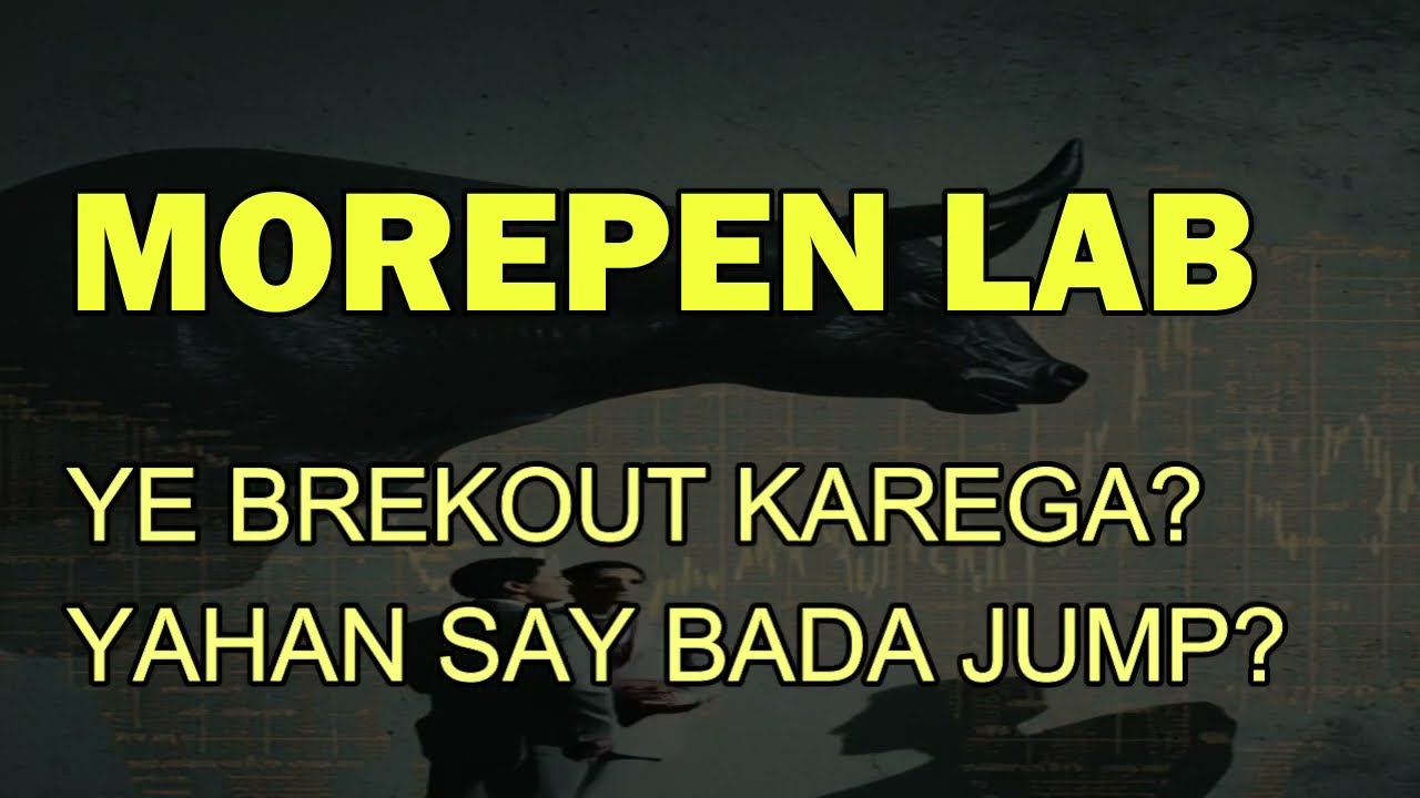 MOREPEN LAB Latest News - Morepen lab Today news - Morepen lab Target - Morepen lab analysis #Morepe