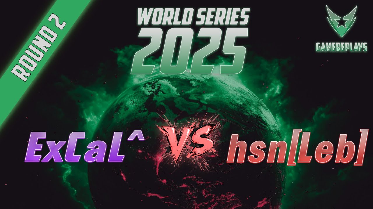 World Series 2025: [OoE]ExCaL^ vs hsn[Leb] - Round 2 (BO11)