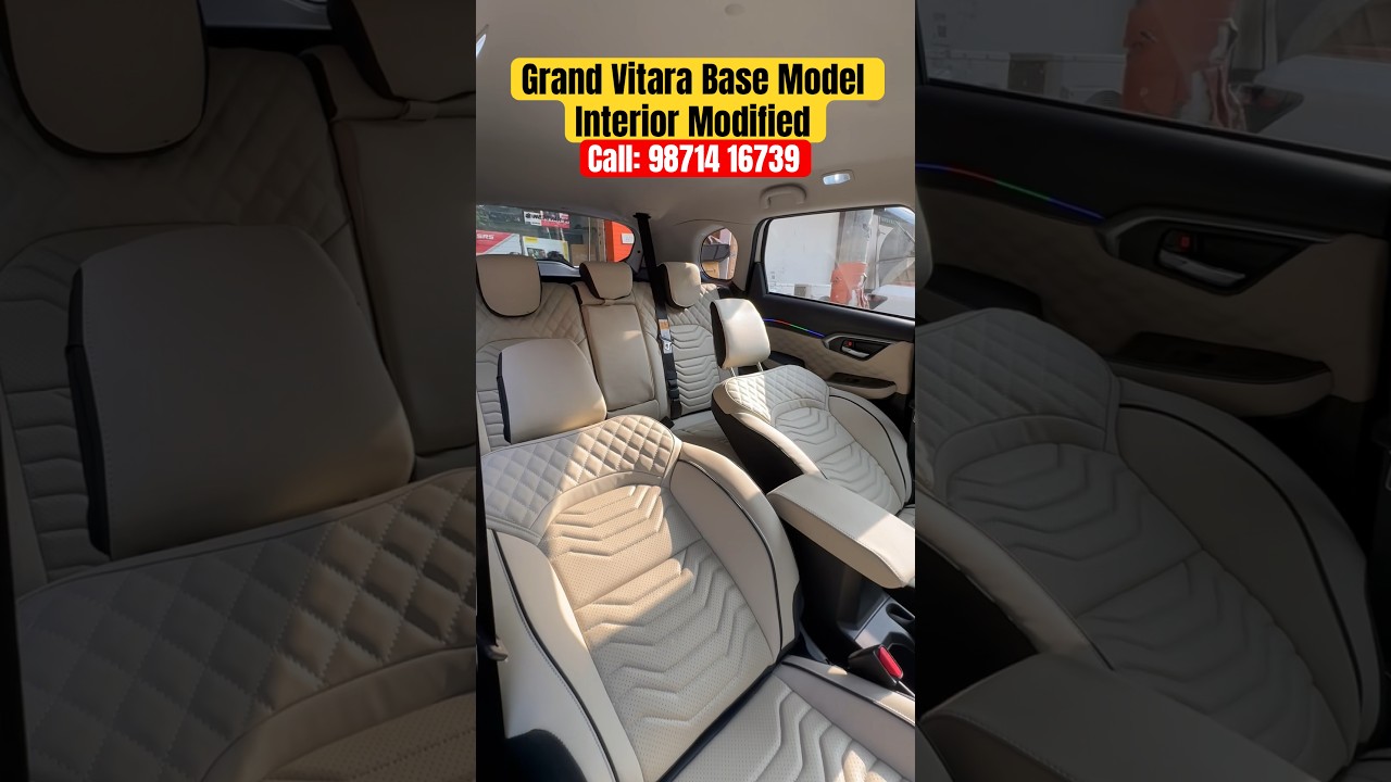 Grand Vitara Base Model Interior Modification (Beige Interior) Call 98714 16739 #grandvitara